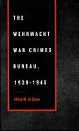 The Wehrmacht War Crimes Bureau 1939 1945 : (first edition 1989, University of Nebraska Press; fourth revised edition, Picton Press, 2000). ISBN 0-8032-9908-7.